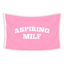 Load image into Gallery viewer, ASPIRING MILF Truck/Boat Flag
