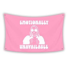 Load image into Gallery viewer, EMOTIONALLY UNAVAILABLE Flag