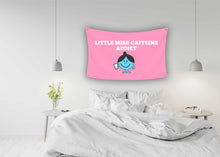 Load image into Gallery viewer, LITTLE MISS CAFFEINE ADDICT Flag