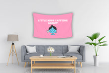 Load image into Gallery viewer, LITTLE MISS CAFFEINE ADDICT Flag