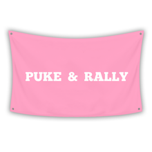 Load image into Gallery viewer, PUKE AND RALLY Flag