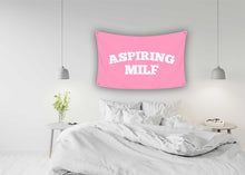 Load image into Gallery viewer, ASPIRING MILF Flag
