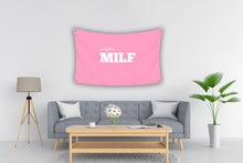Load image into Gallery viewer, CERTIFIED MILF Flag