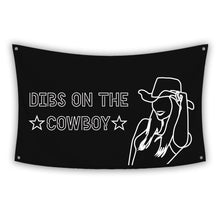 Load image into Gallery viewer, DIBS ON THE COWBOY Flag