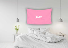 Load image into Gallery viewer, SLAY Flag