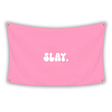 Load image into Gallery viewer, SLAY Flag