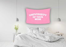 Load image into Gallery viewer, UNIVERSITY OF YOUR MOM PINK Flag