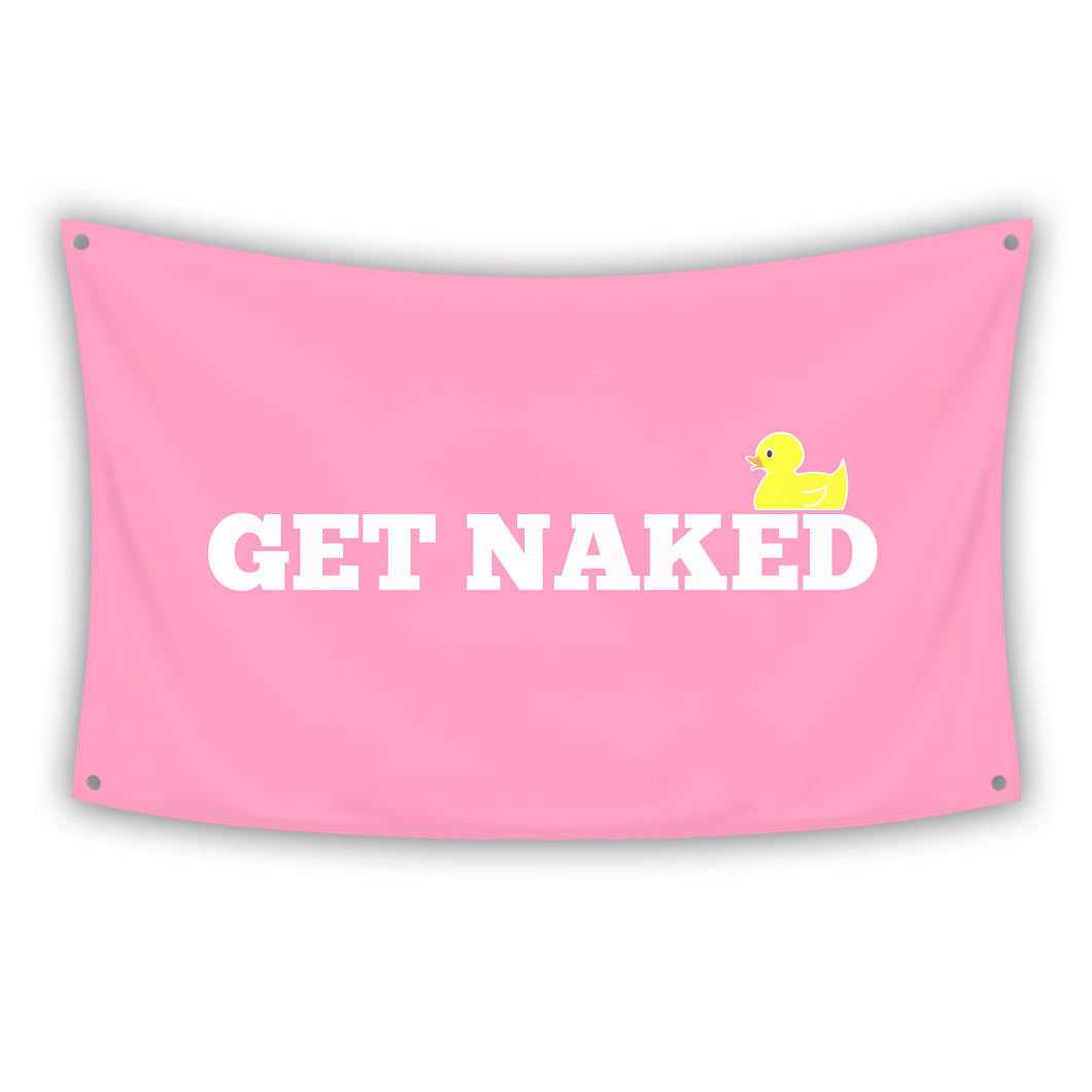 GET NAKED Pink Bathroom Joke Flag