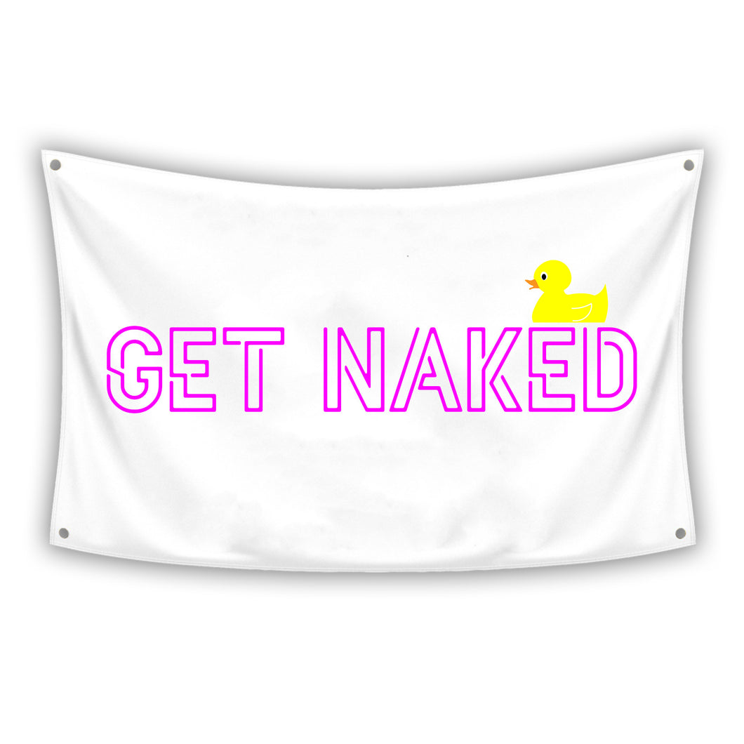 GET NAKED Bathroom Joke Flag