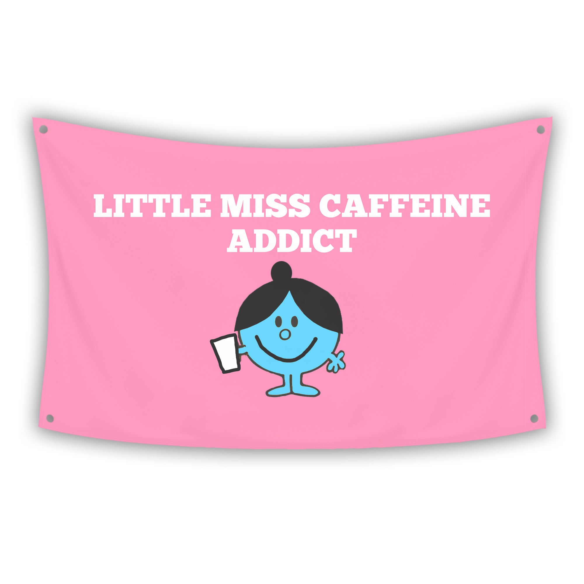 LITTLE MISS CAFFEINE ADDICT Flag – BabeFlag