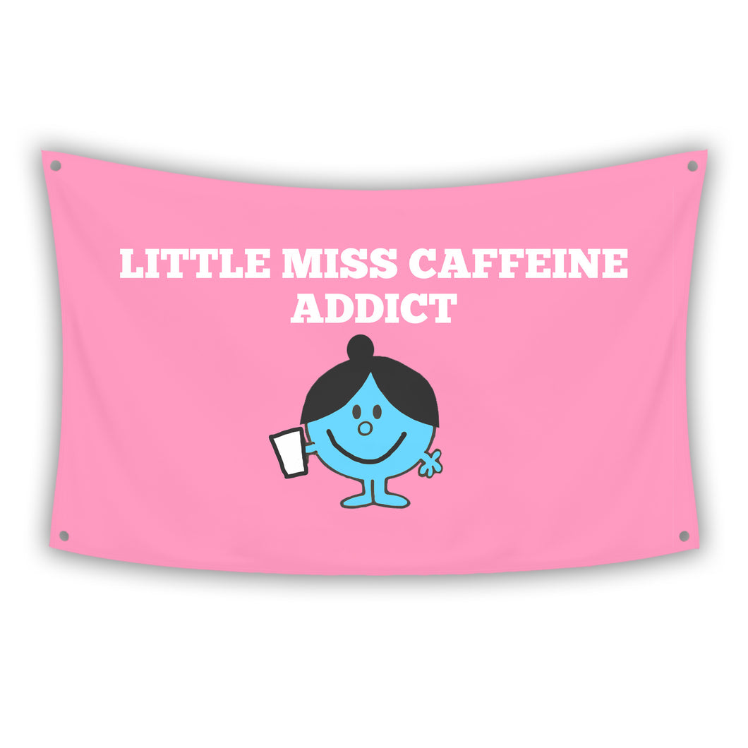 LITTLE MISS CAFFEINE ADDICT Flag