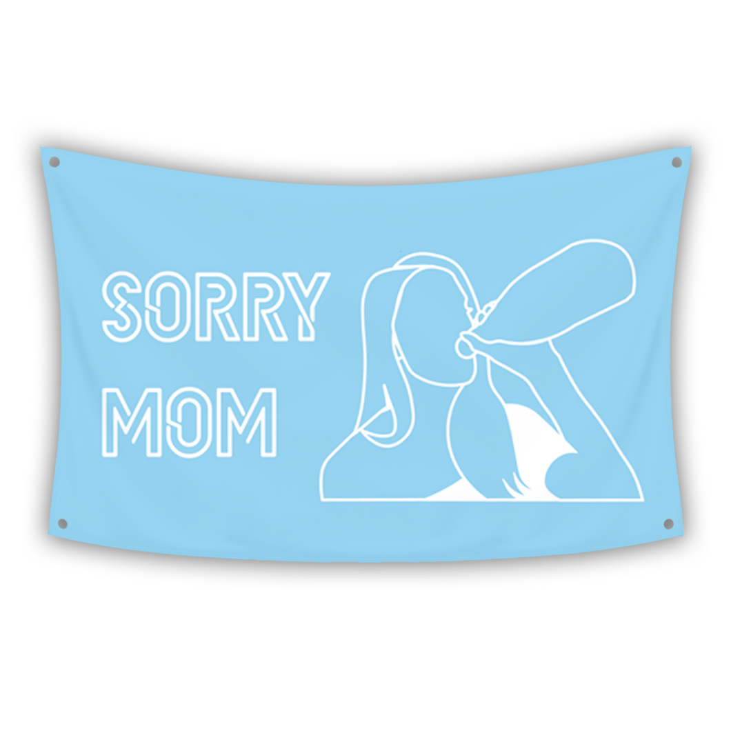 BLUE SORRY MOM Flag