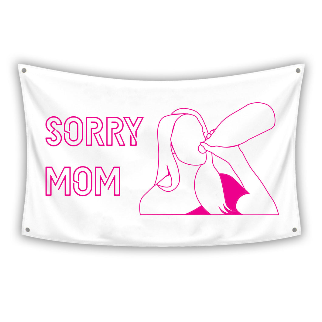 SORRY MOM Flag