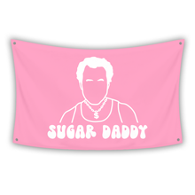 Load image into Gallery viewer, SUGAR DADDY Flag
